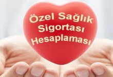 Özel Sağlık Sigortası Hesaplama