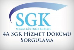 SGK 4A Hizmet Dökümü Sorgulama