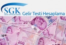 SGK Gelir Testi Hesaplama